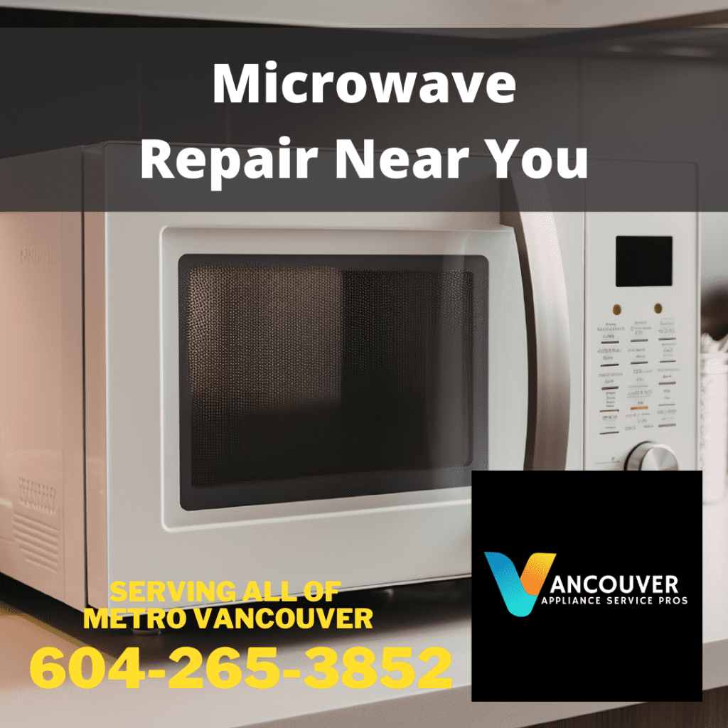 Microwave repair Vancouver service advertorial image by Vancouver Appliance Service Pros.